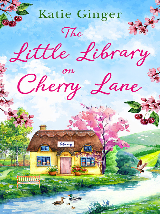 Title details for The Little Library on Cherry Lane by Katie Ginger - Available